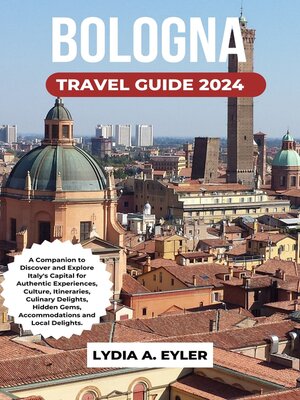 cover image of BOLOGNA TRAVEL GUIDE 2024